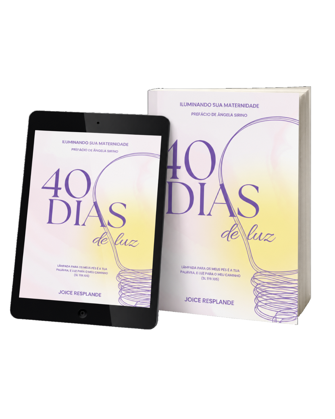 40 Dias de Luz - Mockup do Livro e Kindle